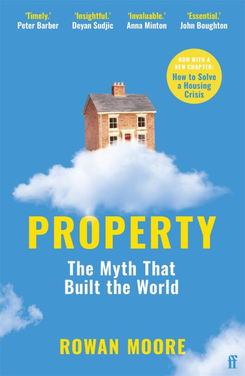 Property: The Myth That Built The World