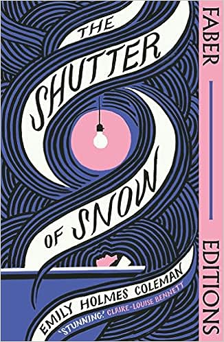 The Shutter of Snow (Faber Editions) - MPHOnline.com