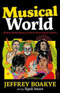 Musical World : Modern World History as You've Never Heard it Before - MPHOnline.com