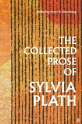 The Collected Prose of Sylvia Plath - MPHOnline.com