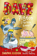 Dave Pigeon (Turkey Dinner!) - MPHOnline.com