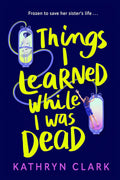 Things I Learned While I Was Dead - MPHOnline.com