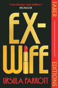 Ex-Wife (Faber Editions) - MPHOnline.com
