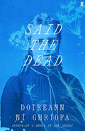 Said the Dead - MPHOnline.com