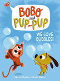 Bobo and Pup-Pup #01: We Love Bubbles! - MPHOnline.com