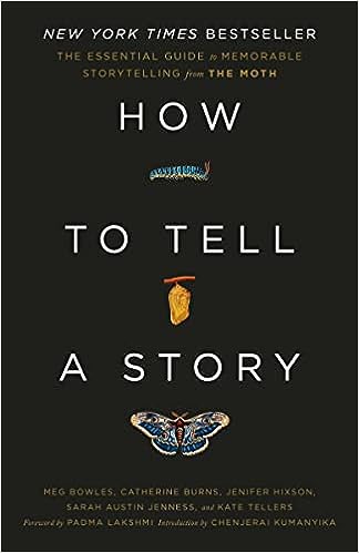 How To Tell A Story: The Essential Guide to Memorable Storytelling from The Moth - MPHOnline.com