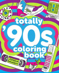 Totally '90s Coloring Book - MPHOnline.com