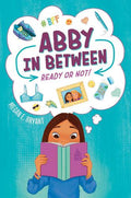Abby in Between #01: Ready or Not! - MPHOnline.com