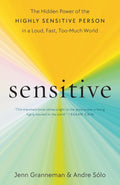 Sensitive: The Hidden Power of the Highly Sensitive Person in a Loud, Fast, Too-Much World - MPHOnline.com