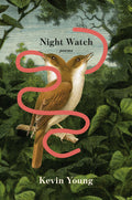 From award-winning poet Kevin Young comes NIGHT WATCH: POEMS, a book of personal and American experiences, both beautiful and troubling, touching on the generative cycle of loss and renewal. Now at MPHOnline.com.