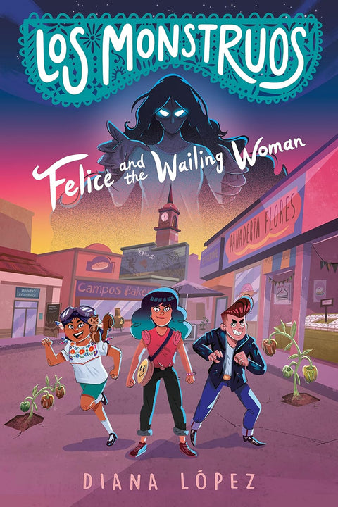 Los Monstruos: Felice and the Wailing Woman - MPHOnline.com