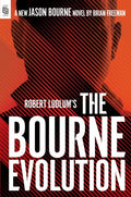 Robert Ludlum's The Bourne Evolution by Freeman, Brian - MPHOnline.com