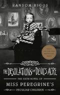 Miss Peregrine's Peculiar Children #06: The Desolations of Devil's Acre (US) - MPHOnline.com