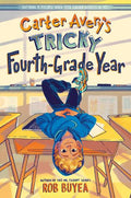 Carter Avery's Tricky Fourth-Grade Year - MPHOnline.com