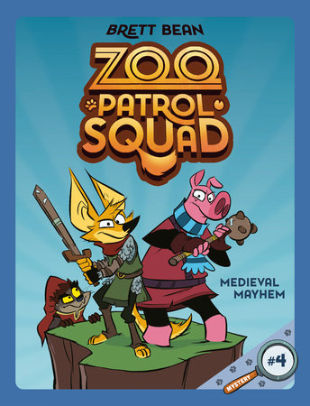 Zoo Patrol Squad #04: Medieval Mayhem - MPHOnline.com