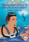 Who Discovered How to Breathe Underwater? Jacques Cousteau (Who HQ Graphic Novels) - MPHOnline.com