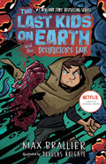 The Last Kids on Earth #10: Destructor's Lair (US hardcover edition) - MPHOnline.com