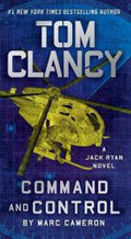 Tom Clancy Command and Control (A Jack Ryan Novel) - MPHOnline.com