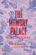The Memory Palace: True Short Stories of the Past - MPHOnline.com