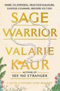 Sage Warrior (The Revolutionary Love Project) - MPHOnline.com