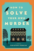 How to Solve Your Own Murder - MPHOnline.com