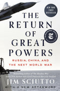 The Return of Great Powers: Russia, China, and the Next World War - Dutton US - MPHOnline.com