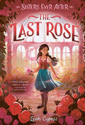 Sisters Ever After #04: The Last Rose - MPHOnline.com