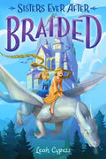 Sisters Ever After #05: Braided - MPHOnline.com