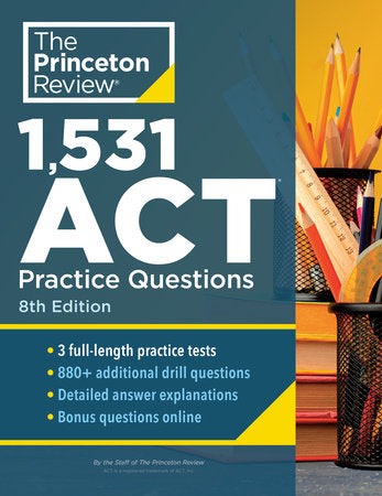 1,531 ACT Practice Questions, 8Ed. - MPHOnline.com