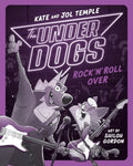 The Underdogs Rock 'n' Roll Over - MPHOnline.com