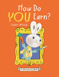 A Moneybunny Book: How Do You Earn? - Nancy Paulsen Books US - MPHOnline.com