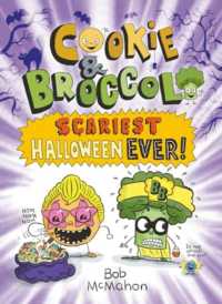 Cookie & Broccoli #04: Scariest Halloween Ever! - MPHOnline.com