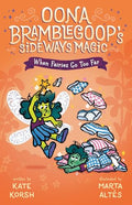 Oona Bramblegoop's Sideways Magic #04: When Fairies Go Too Far - MPHOnline.com