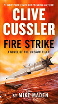Clive Cussler Fire Strike (The Oregon Files) - MPHOnline.com