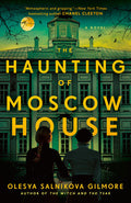 The Haunting of Moscow House - MPHOnline.com