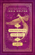 Love Academic #01: The Ornithologist's Field Guide to Love (US) - MPHOnline.com