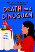 Death and Dinuguan (A Tita Rosie's Kitchen Mystery) - MPHOnline.com
