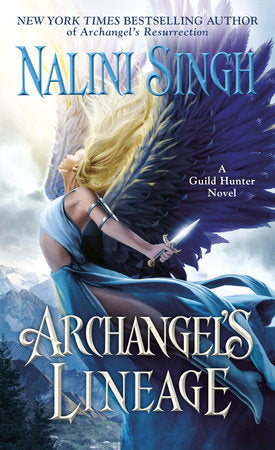 Archangel's Lineage (A Guild Hunter Novel)