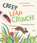 Creep, Leap, Crunch!- A Food Chain Story - MPHOnline.com