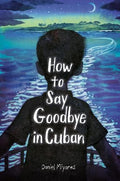 How to Say Goodbye in Cuban - MPHOnline.com