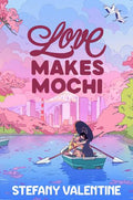 Love in Translation #03: Love Makes Mochi - MPHOnline.com