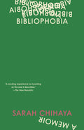 BIBLIOPHOBIA by Sarah Chihaya is an alternately searing and darkly humorous story of breakdown and survival told through books. Delving into various texts, Chihaya interrogates her cultural identity, her relationship with depression, and the intoxicating, sometimes painful, ways books push back on those who love them. Now at MPHOnline.com.