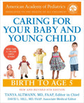 Caring for Your Baby and Young Child, 8th Edition - MPHOnline.com
