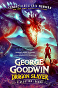 George Goodwin, Dragon Slayer (HC) - MPHOnline.com