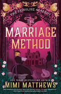 The Crinoline Academy #02: The Marriage Method - MPHOnline.com