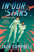 The Doomed Earth Duology #01: In Our Stars - MPHOnline.com