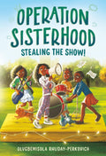 Operation Sisterhood #02: Stealing the Show! - MPHOnline.com