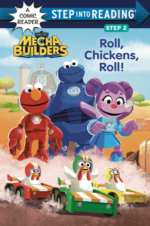 Sesame Street Mecha Builders: Roll, Chickens, Roll! (Step Into Reading Comics Step 2) - MPHOnline.com