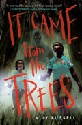 It Came from the Trees - MPHOnline.com