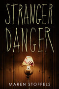 Stranger Danger - MPHOnline.com